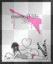 Music is life