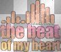 BEAT OF MY HEART