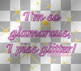 I Piss Glitter