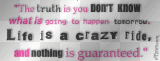 life is a crazy ride