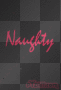 naughty