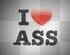 i luv ass