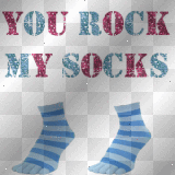 u rock my socks