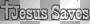 Jesus saves