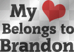 my heart belongs to Brandon