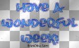 have a wonderful week