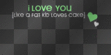 I love you like......