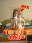 X...Too Hot To Handle...X