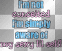 IM NOT CONCEITED