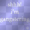 gangstaring