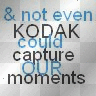 Kodak Moments