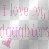 I Love My Daughters