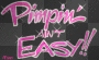 Pimpin aint easy