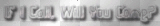 If I Call......A