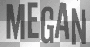 Megan