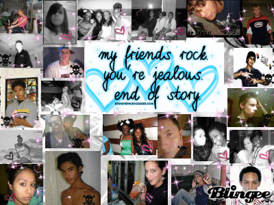 my friends