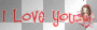 i love you