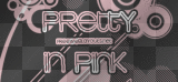PRETTY IN PINK