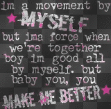U MAKE ME BETTER