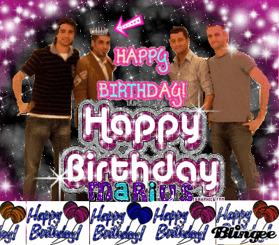 happy birthday Marius!!! Picture #18280526 | Blingee.com