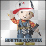 bob the gangsta