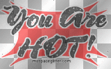 you are HOT!