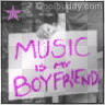 Music is my boyfriend