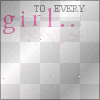 To every girl