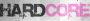 hardcore