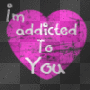 im addicted to you im addicted to you