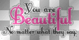 you are beautiful