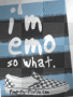 i'm emo