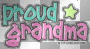Proud Grandma