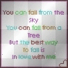you can fall from the .....