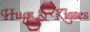 hugs & kisses