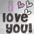 I love you