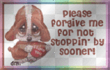 Please forgive me