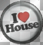 I love house