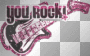 you rock