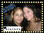 My Sis & I