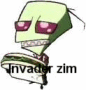 invader zim!!!!
