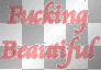 Fucking Beautiful
