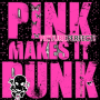 Pink makes it Punk