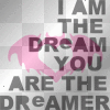 I AM THE DREAM