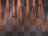 WHO DEY WHO DEY