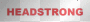 Headstrong