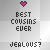 cousins 2
