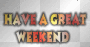 weekend