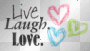 live laugh love