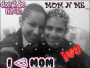 luv my mama!